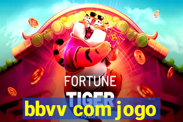 bbvv com jogo